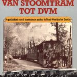 Van Stoomtram tot DVM