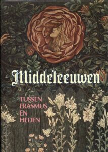Middeleeuwen tussen Erasmus en heden