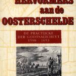 Hervormers aan de Oosterschelde