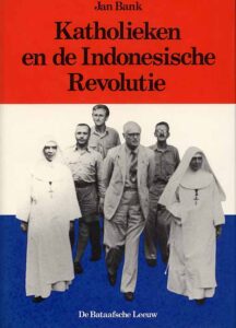 Katholieken en de Indonesische  Revolutie