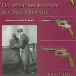 Die Militaerrevolver der Niederlande