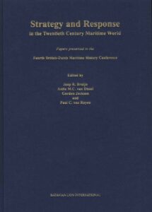 Strategy and Response in the Twentieth Century maritime World