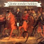 Waterloo. Glorie zonder helden
