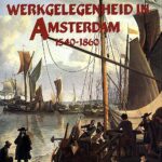 Welvaart en werkgelegenheid in Amsterdam
