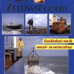 Het Zeeuwse goud