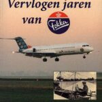 Vervlogen jaren van Fokker