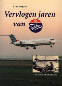 Vervlogen jaren van Fokker