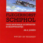 Fliegerhorst Schiphol II